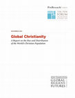 Research paper thumbnail of Global Christianity: A Report on the Size and Distribution of the World's Christian Population