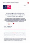 Research paper thumbnail of Changing the Rhetoric around the Socio-Economic Marginalisation of Single-Parent Families: A Human Rights Approach