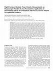 Research paper thumbnail of High-Precision Absolute (True) Density Measurements on Hygroscopic Powders by Gas Pycnometry: Application to Determining Effects of Formulation and Process on Free Volume of Lyophilized Products