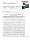 Research paper thumbnail of Drug-induced reductions in brain amyloid-β levels may adversely affect cognition and behavior by a disruption of functional connectivity homeostasis