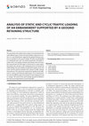 Research paper thumbnail of Analysis of Static and Cyclic Traffic Loading of an Embankment Supported by a Geogrid Retaining Structure