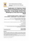 Research paper thumbnail of Application of a Machine-Aided Technique for Instantaneous Gas Leak Detection: A Case Study of Real-Time Modeling for JK-52 Gas Processing Plant