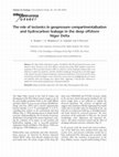 Research paper thumbnail of The role of tectonics in geopressure compartmentalisation and hydrocarbon leakage in the deep offshore