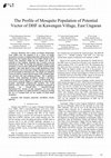 Research paper thumbnail of The Profile of Mosquito Population of Potential Vector of DHF in Kawengen Village, East Ungaran