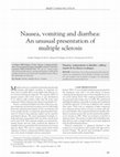 Research paper thumbnail of Nausea, Vomiting and Diarrhea: An Unusual Presentation of Multiple Sclerosis