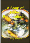 Research paper thumbnail of A Soup of Failed Eschatologies