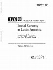 Research paper thumbnail of Social Security in Latin America: Issues and Options for the World Bank