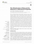 Research paper thumbnail of The Ultrastructure of Bone and Its Relevance to Mechanical Properties