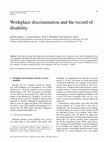 Research paper thumbnail of Workplace discrimination and the record of disability