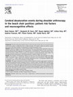 Research paper thumbnail of Cerebral desaturation events during shoulder arthroscopy in the beach chair position: patient risk factors and neurocognitive effects