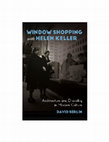 Research paper thumbnail of Window Shopping with Helen Keller: Architecture and Disability in Modern Culture