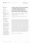 Research paper thumbnail of Human blood vessel microbiota in healthy adults based on common femoral arteries of brain-dead multi-organ donors