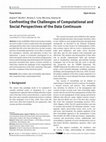 Research paper thumbnail of Confronting the Challenges of Computational and Social Perspectives of the Data Continuum