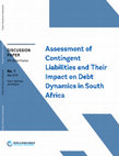 Research paper thumbnail of Assessment of Contingent Liabilities and Their Impact on Debt Dynamics in South Africa