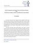 Research paper thumbnail of On the Propaganda and Supply Fronts of the Russia-Ukraine War: North Korean Soldiers, Workers, and Munitions in the Donbas?