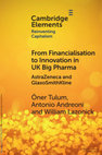 Research paper thumbnail of From Financialisation to Innovation in UK Big Pharma