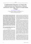 Research paper thumbnail of Complementing Education via Virtual Labs: Implementation and Deployment of Remote Laboratories and Usage Analysis in South Indian Villages