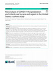 Research paper thumbnail of Risk analysis of COVID-19 hospitalization and critical care by race and region in the United States: a cohort study