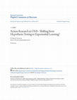 Research paper thumbnail of Action Research in OHS - Shifting from Hypothesis Testing to Experiential Learning?