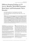 Research paper thumbnail of Diffusion Imaging Findings in US Service Members With Mild Traumatic Brain Injury and Posttraumatic Stress Disorder