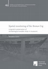 Spatial monitoring of the Bremen Cog - Long-term preservation of archaeological wooden ships in museums Cover Page