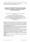 Research paper thumbnail of CONCEPT OF THE COMPETENCE CENTER AT THE SILESIAN UNIVERSITY OF TECHNOLOGY -INNOVATIVE PARTNERSHIP OF SCIENCE AND INDUSTRY IN THE FIELD OF SAFETY AND CRISIS MANAGEMENT