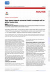 Research paper thumbnail of Next steps towards universal health coverage call for global leadership