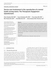 Research paper thumbnail of Service user involvement in the coproduction of a mental health nursing metric: The Therapeutic Engagement Questionnaire