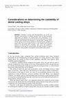 Research paper thumbnail of Considerations on determining the castability of dental casting alloys