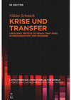 Research paper thumbnail of Krise und Transfer. „Realidad. Revista de Ideas“ (1947–1949) im Medienkontext der Moderne (Forthcoming)