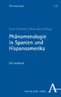 Research paper thumbnail of Phänomenologie in Spanien und Hispanoamerika. Ein Lesebuch (ed.)