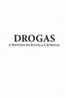 Research paper thumbnail of DROGAS e Sistema de Justiça Criminal