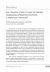 Research paper thumbnail of Las terapias conductuales de tercera generación: ¿parientes políticos o hermanos carnales?