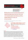 Research paper thumbnail of Estrategias de sostenibilidad y responsabilidad social en las universidades españolas: una herramienta para su evaluación