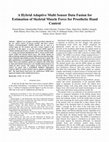 Research paper thumbnail of A Hybrid Adaptive Multi Sensor Data Fusion for Estimation of Skeletal Muscle Force for Prosthetic Hand Control