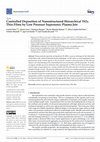 Research paper thumbnail of Controlled Deposition of Nanostructured Hierarchical TiO2 Thin Films by Low Pressure Supersonic Plasma Jets