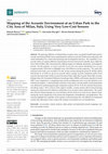 Research paper thumbnail of Mapping of the Acoustic Environment at an Urban Park in the City Area of Milan, Italy, Using Very Low-Cost Sensors