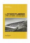 Research paper thumbnail of Lo Stadio Flaminio di Pier Luigi Nervi e Antonio Nervi