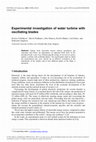 Research paper thumbnail of Experimental investigation of water turbine with oscillating blades