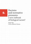 Research paper thumbnail of Racisms and normative pressures: a new outbreak of biological racism?