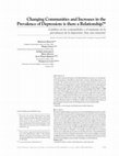 Research paper thumbnail of Changing communities and increases in the prevalence of depresion: is there a relationship?