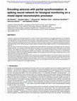 Research paper thumbnail of Encoding seizures with partial synchronization: A spiking neural network for biosignal monitoring on a mixed signal neuromorphic processor