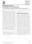 Research paper thumbnail of Hybrid Approaches to Complex Aortic Arch Aneurysms