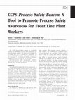 Research paper thumbnail of CCPS process safety beacon: A tool to promote process safety awareness for front line plant workers