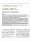 Research paper thumbnail of Hypomagnesemia and Calcineurin Inhibitors in Kidney Transplant Recipients