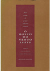 Research paper thumbnail of O Rosto do Vento Leste. Doze Textos de Prosa Clássica Chinesa 中国古文十二篇