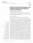 Research paper thumbnail of Editorial: Innovative Therapeutic and Immunomodulatory Strategies for Protozoan Infections