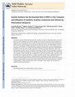 Research paper thumbnail of Genetic evidence for the essential role of PfNT1 in the transport and utilization of xanthine, guanine, guanosine and adenine by Plasmodium falciparum