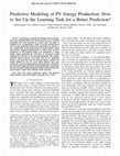 Research paper thumbnail of Predictive Modeling of PV Energy Production: How to Set Up the Learning Task for a Better Prediction?