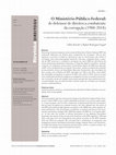 Research paper thumbnail of O Ministério Público Federal: de Defensor de Direitos a Combatente da Corrupção (1988-2018)